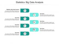 Statistics big data analysis ppt powerpoint presentation infographic template examples cpb