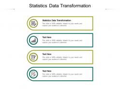 Statistics data transformation ppt powerpoint presentation summary icons cpb