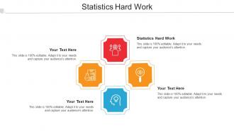 Statistics Hard Work Ppt Powerpoint Presentation Slides Introduction Cpb