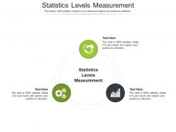 Statistics levels measurement ppt powerpoint presentation icon clipart cpb