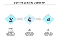 Statistics sampling distribution ppt powerpoint presentation infographics example file cpb