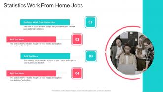 Statistics Work From Home Jobs In Powerpoint And Google Slides Cpb