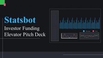 Statsbot Investor Funding Elevator Pitch Deck Ppt Template