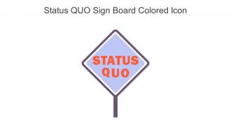 Status QUO Sign Board Colored Icon In Powerpoint Pptx Png And Editable Eps Format