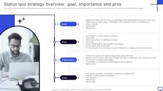 Status Quo Strategy Overview Goal Importance And Pros Winning Corporate Strategy For Boosting Firms