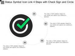 Status symbol icon link 4 steps with check sign and circle