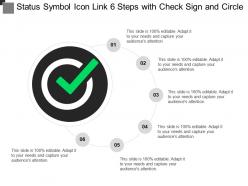 Status symbol icon link 6 steps with check sign and circle