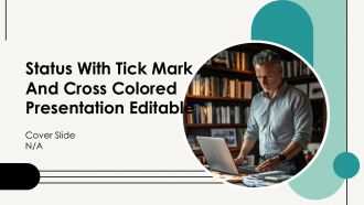 Status With Tick Mark And Cross Colored Presentation Editable PPT Sample AT