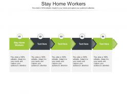 Stay home workers ppt powerpoint presentation icon outfit cpb