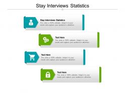 Stay interviews statistics ppt powerpoint presentation model deck cpb