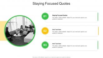 Staying Focused Quotes In Powerpoint And Google Slides Cpb