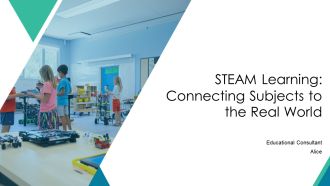 STEAM Learning Connecting Subjects To The Real World PPT Example AT