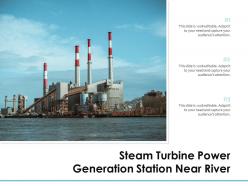 Steam turbine power generation station near river