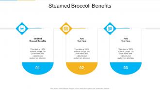 Steamed Broccoli Benefits In Powerpoint And Google Slides Cpb