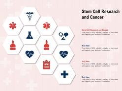 Stem cell research and cancer ppt powerpoint presentation show layouts