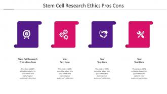 Stem cell research ethics pros cons ppt powerpoint presentation ideas objects cpb