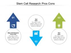 Stem cell research pros cons ppt powerpoint presentation infographic template icons cpb