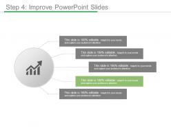 Step4 improve powerpoint slides