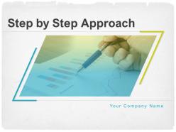 Step by step approach powerpoint presentation slides