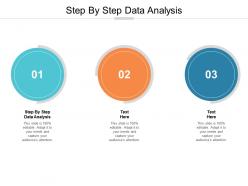 Step by step data analysis ppt powerpoint presentation professional format cpb