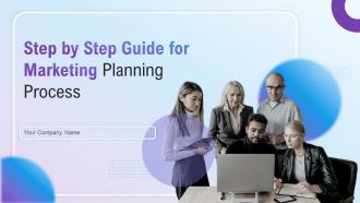 Step By Step Guide For Marketing Planning Process Powerpoint Presentation Slides MKT CD V