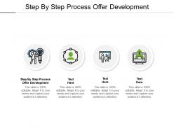 Step by step process offer development ppt powerpoint presentation slides portrait cpb