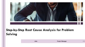 Step By Step Root Cause Analysis For Problem Solving PPT Graphics AT