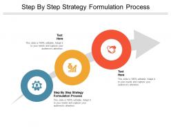 Step by step strategy formulation process ppt powerpoint summary cpb