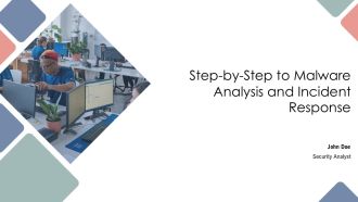 Step By Step To Malware Analysis And Incident Response PPT Slides AT