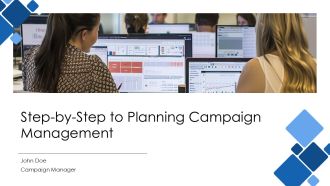 Step By Step To Planning Campaign Management PPT Template AT