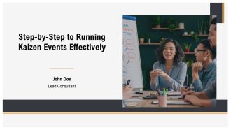 Step By Step To Running Kaizen Events Effectively PPT Sample AT