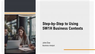 Step By Step To Using 5W1H Business Contexts PPT Sample AT Step By Step To Using 5W1H Business Contexts PPT Sample AT