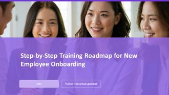 Step By Step Training Roadmap For New Employee Onboarding PPT Information AT