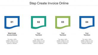 Step create invoice online ppt powerpoint presentation outline visual aids cpb