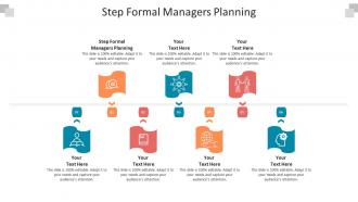 Step formal managers planning ppt powerpoint presentation inspiration themes cpb
