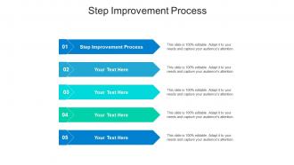 Step improvement process ppt powerpoint presentation show rules cpb