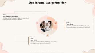 Step Internet Marketing Plan In Powerpoint And Google Slides Cpb