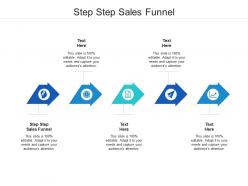 Step step sales funnel ppt powerpoint presentation styles show cpb