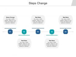 Steps change ppt powerpoint presentation icon pictures cpb