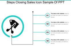 Steps closing sales icon sample of ppt