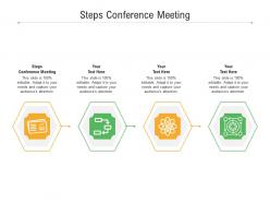 Steps conference meeting ppt powerpoint presentation file infographics cpb