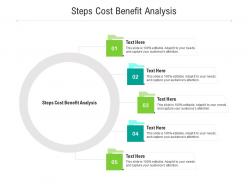 Steps cost benefit analysis ppt powerpoint presentation outline graphics tutorials cpb