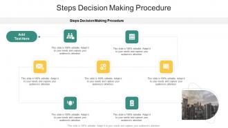 Steps Decision Making Procedure In Powerpoint And Google Slides Cpb