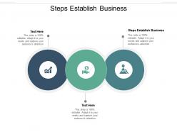 Steps establish business ppt powerpoint presentation summary graphics download cpb