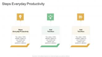 Steps Everyday Productivity In Powerpoint And Google Slides Cpb