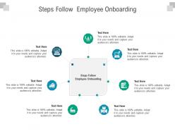 Steps follow employee onboarding ppt powerpoint presentation slides design inspiration cpb
