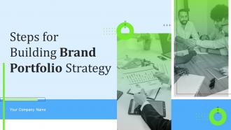Steps For Building Brand Portfolio Strategy Powerpoint Presentation Slides Branding CD