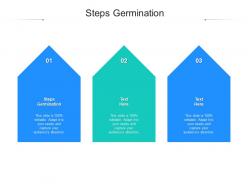 Steps germination ppt powerpoint presentation infographics graphics download cpb