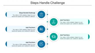 Steps Handle Challenge In Powerpoint And Google Slides Cpb