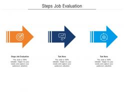 Steps job evaluation ppt powerpoint presentation file brochure cpb